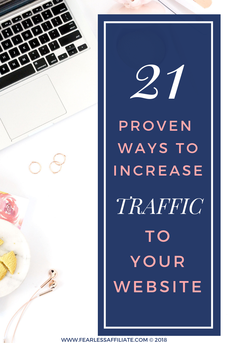 21 Proven Ways To Increase Traffic To Your Website