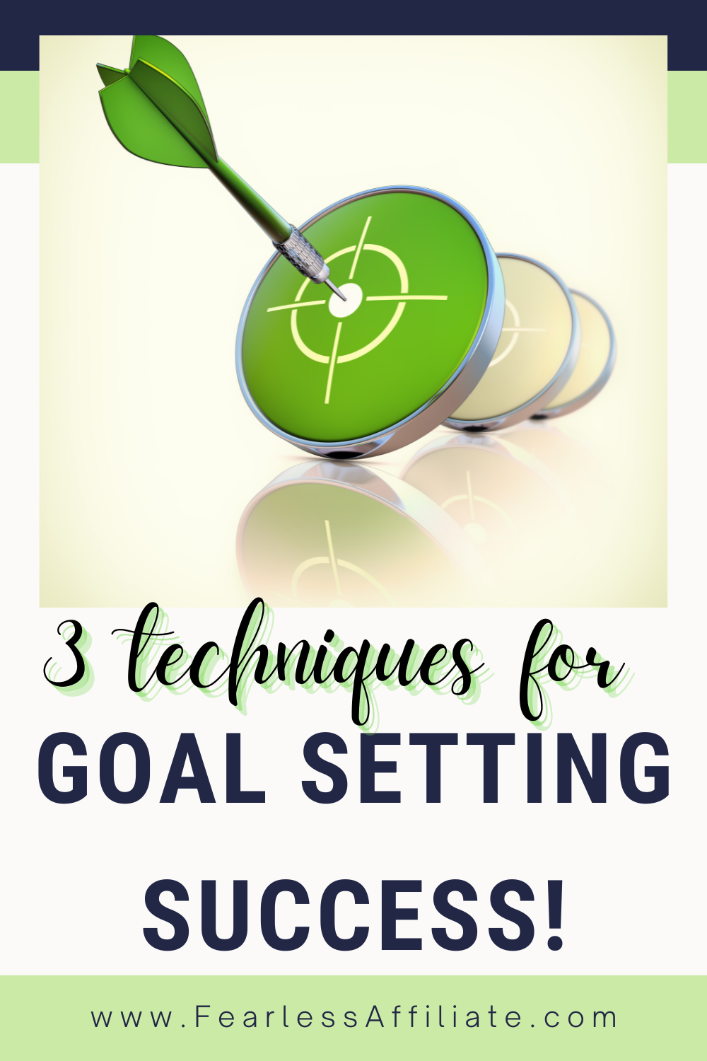 3 Techniques for Goal Setting Success