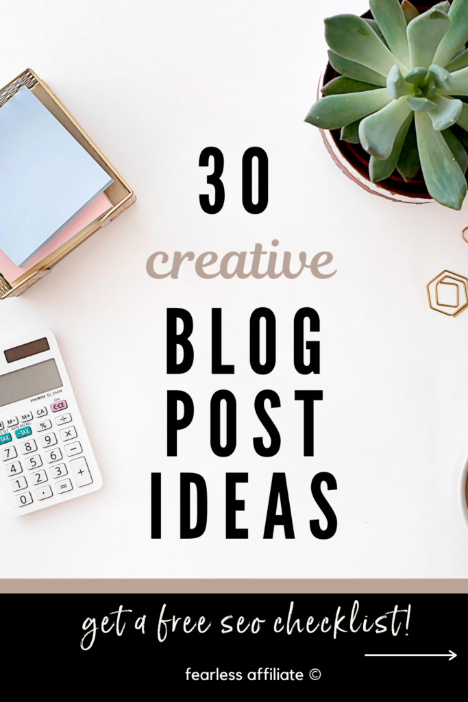 30 Creative Blog Post Ideas