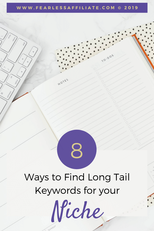 image says 8 ways to find long tail keywords for your niche