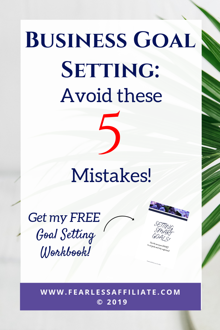 Business Goal Setting: Avoid These 5 Mistakes