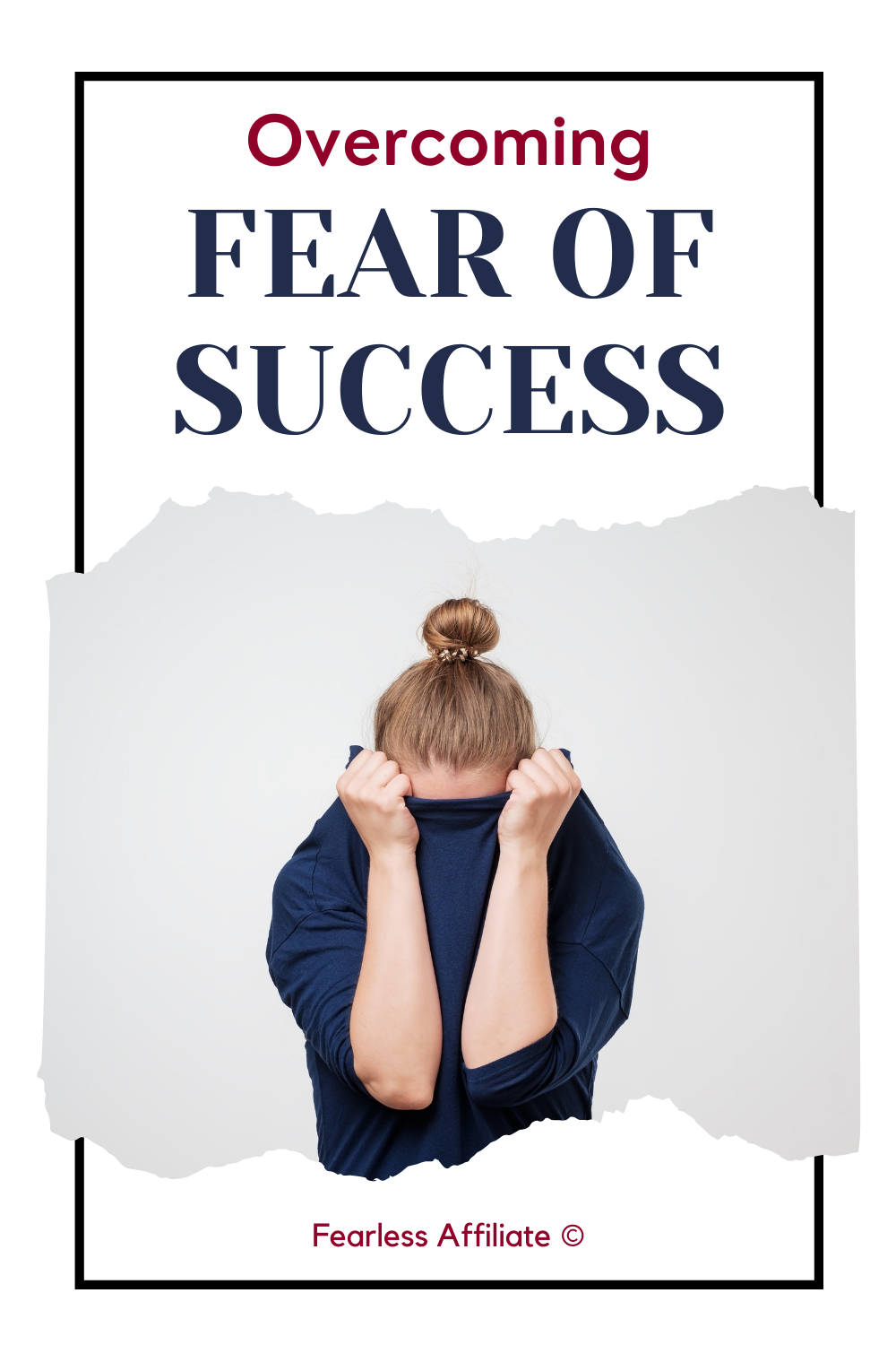 Overcoming Fear of Success