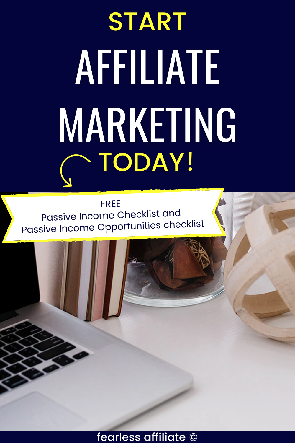 Start Affiliate Marketing today!