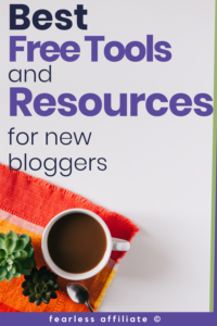 Best Free Blogging Tools And Resources - Fearless Affiliate