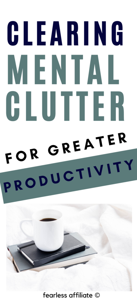 Clearing Mental Clutter