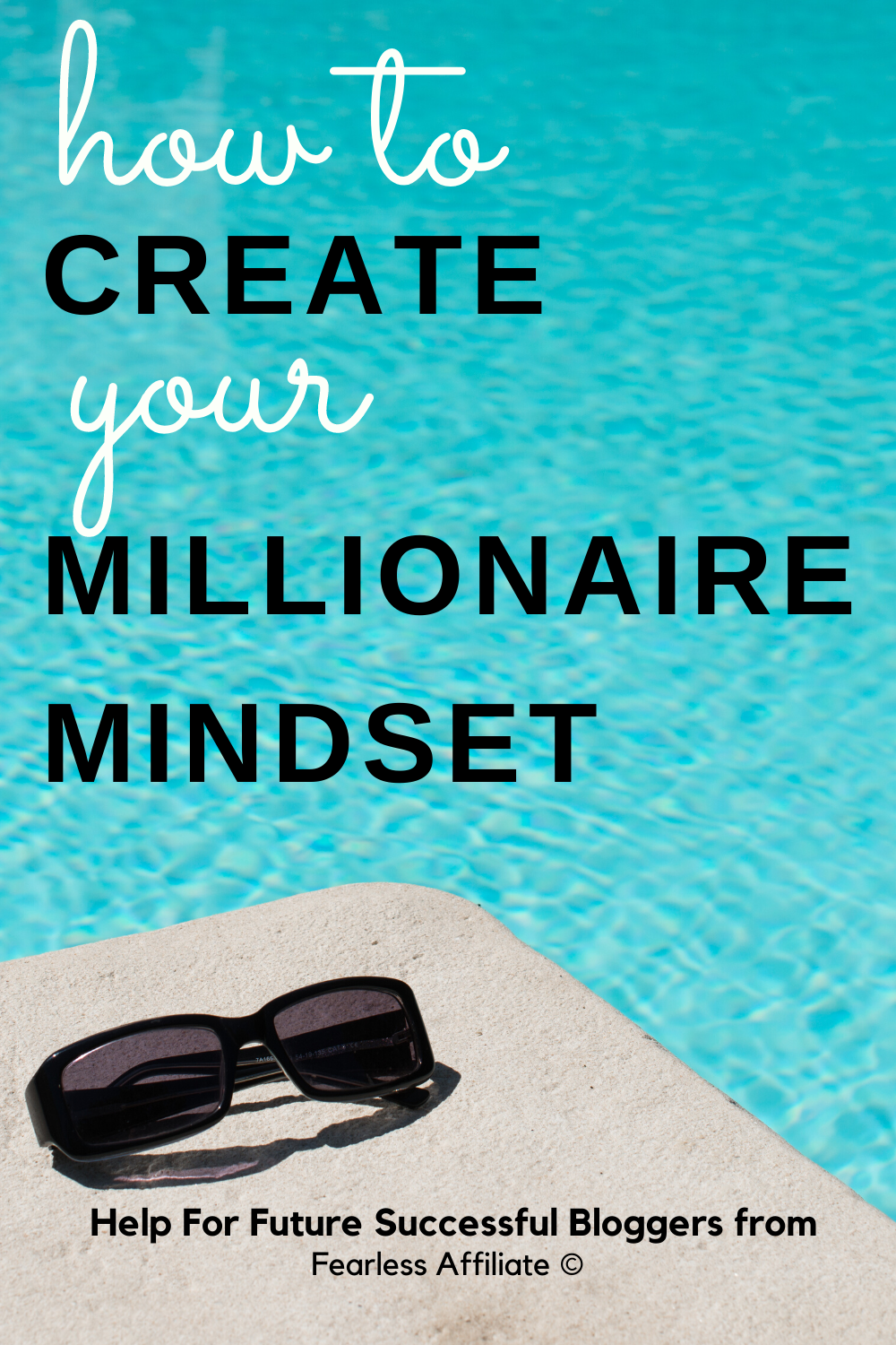 Create Your Blogging Millionaire Mindset