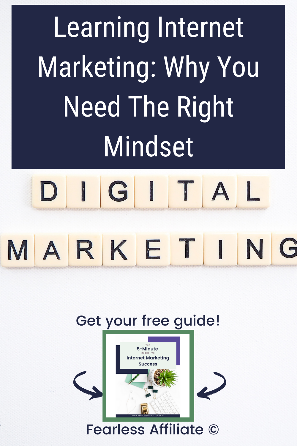Learning Internet Marketing: Why You Need The Right Mindset
