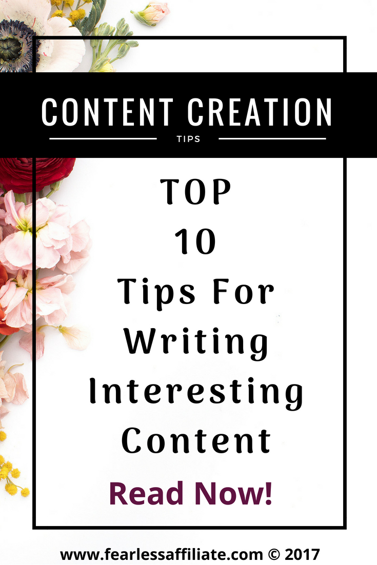 10 Tips For Writing Interesting Content