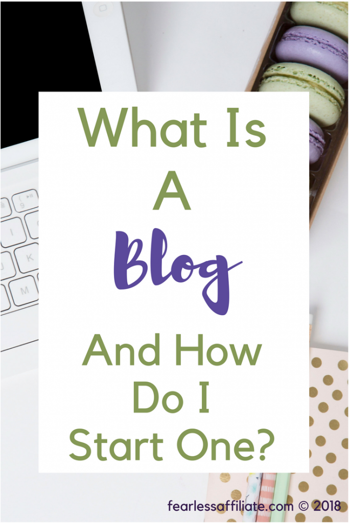 What Is A Blog? - Fearless Affiliate